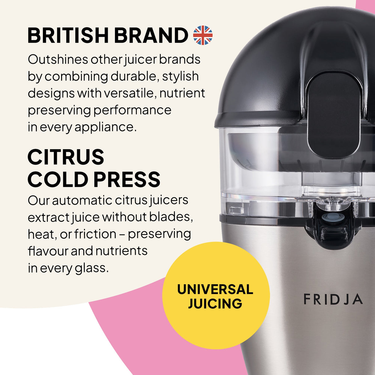 Fridja Citrus Juicer with automatic cold press technology for maximum flavour and nutrient extraction