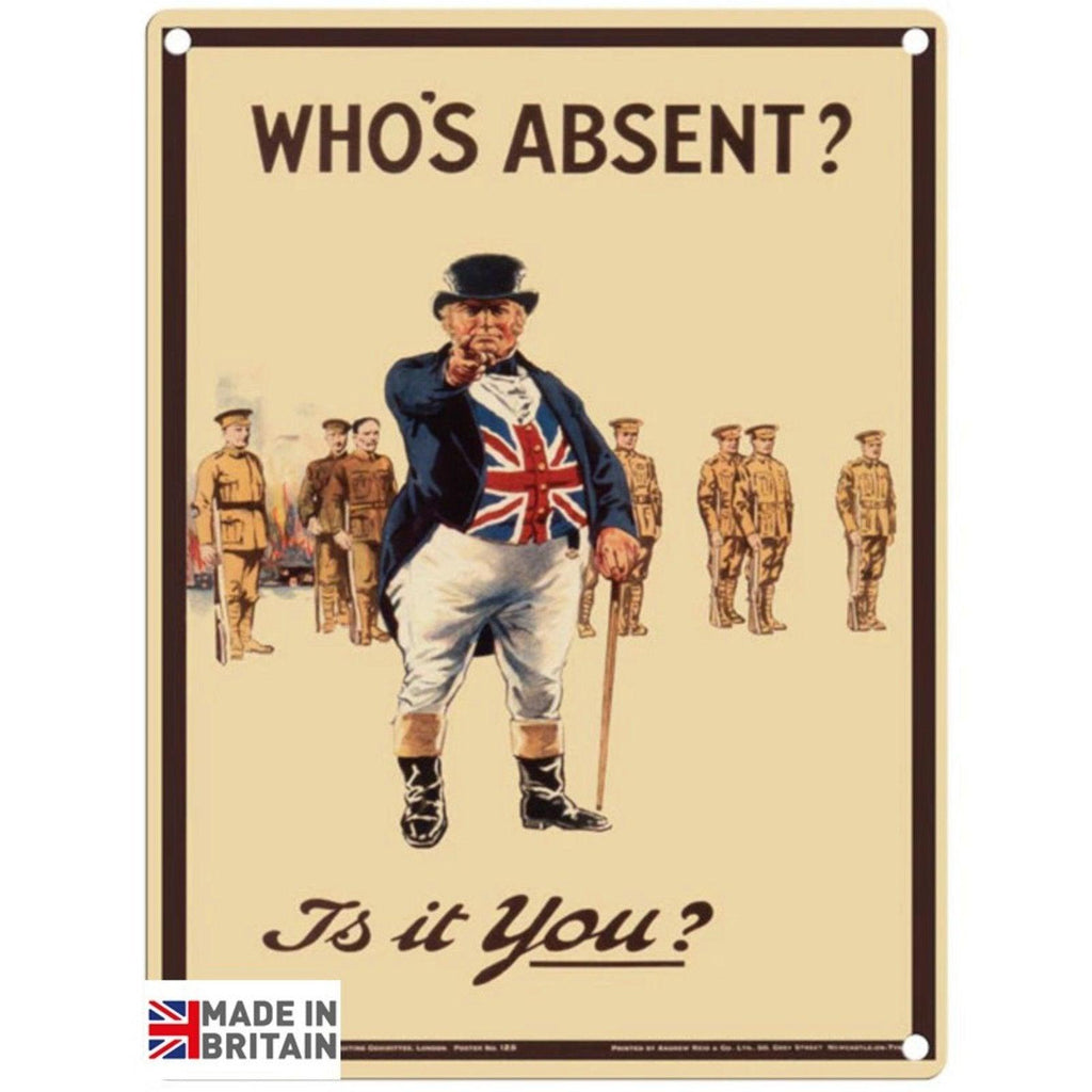 Small Metal Sign 45 x 37.5cm Funny Who's Absent - Shades 4 Seasons