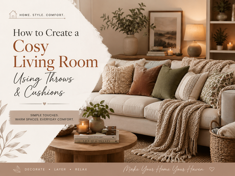 How to create a cosy living room using throws and cushions for a warm and inviting atmosphere