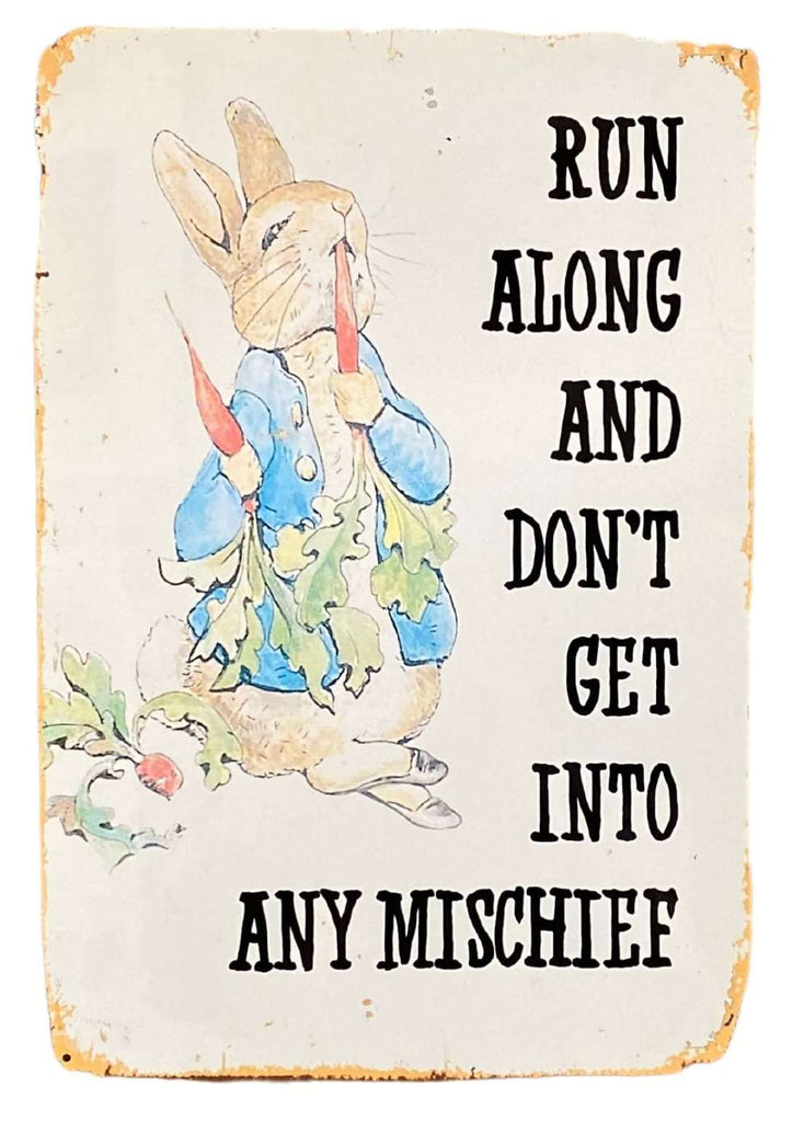 Metal Movie Wall Sign - Peter Rabbit Beatrix Potter - Run Along Mischief Geko Products