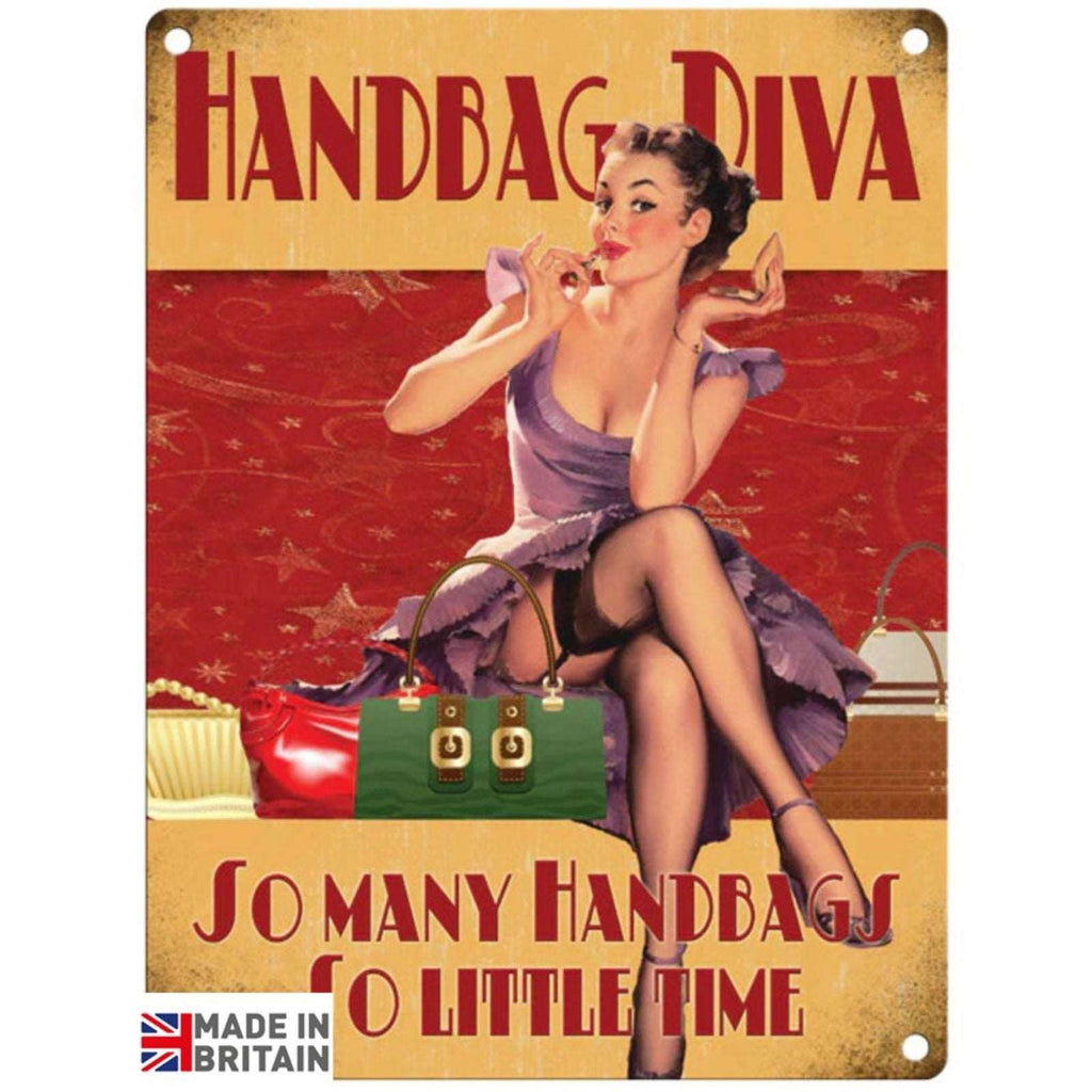 Small Metal Sign 45 x 37.5cm Funny Hand Bag Diva Geko Products