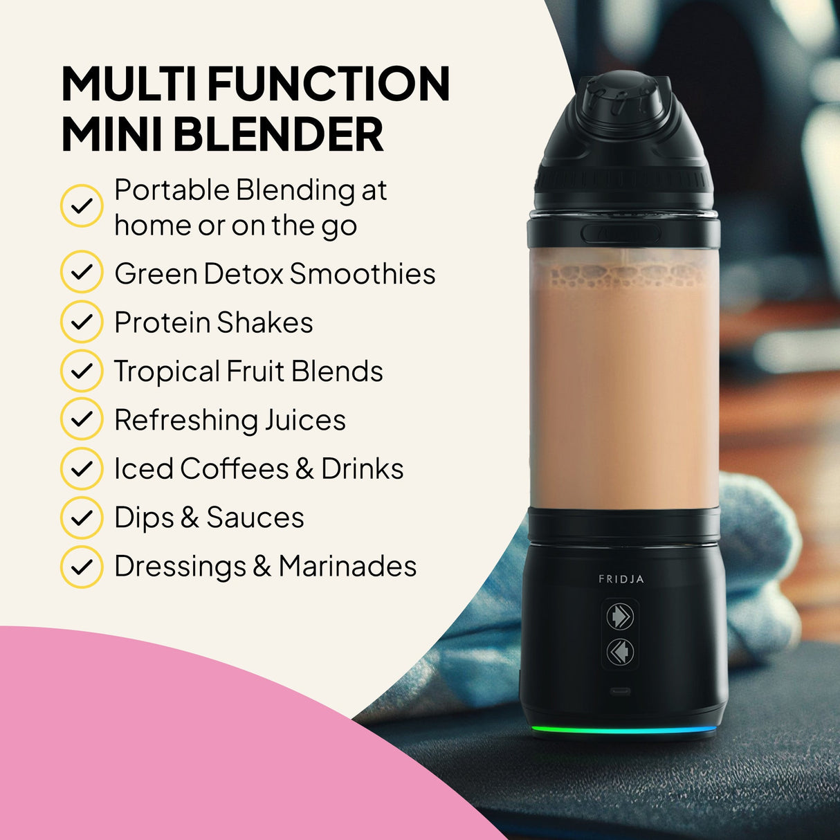 Fridja Portable Blender for smoothies, juices, protein shakes, and sauces at home or on the go