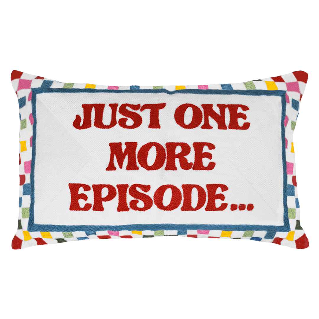 Just One More Episode Needlepoint Cushion The Pillow Drop