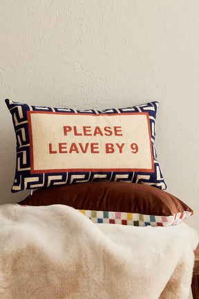 Please Leave By 9 Needlepoint Cushion The Pillow Drop