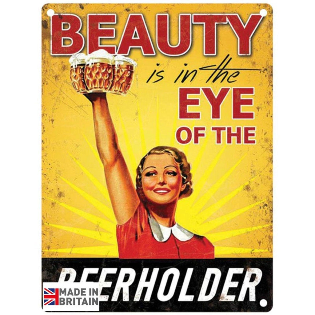Large Metal Sign 60 x 49.5cm Funny BEAUTY IS IN THE EYE - Shades 4 Seasons