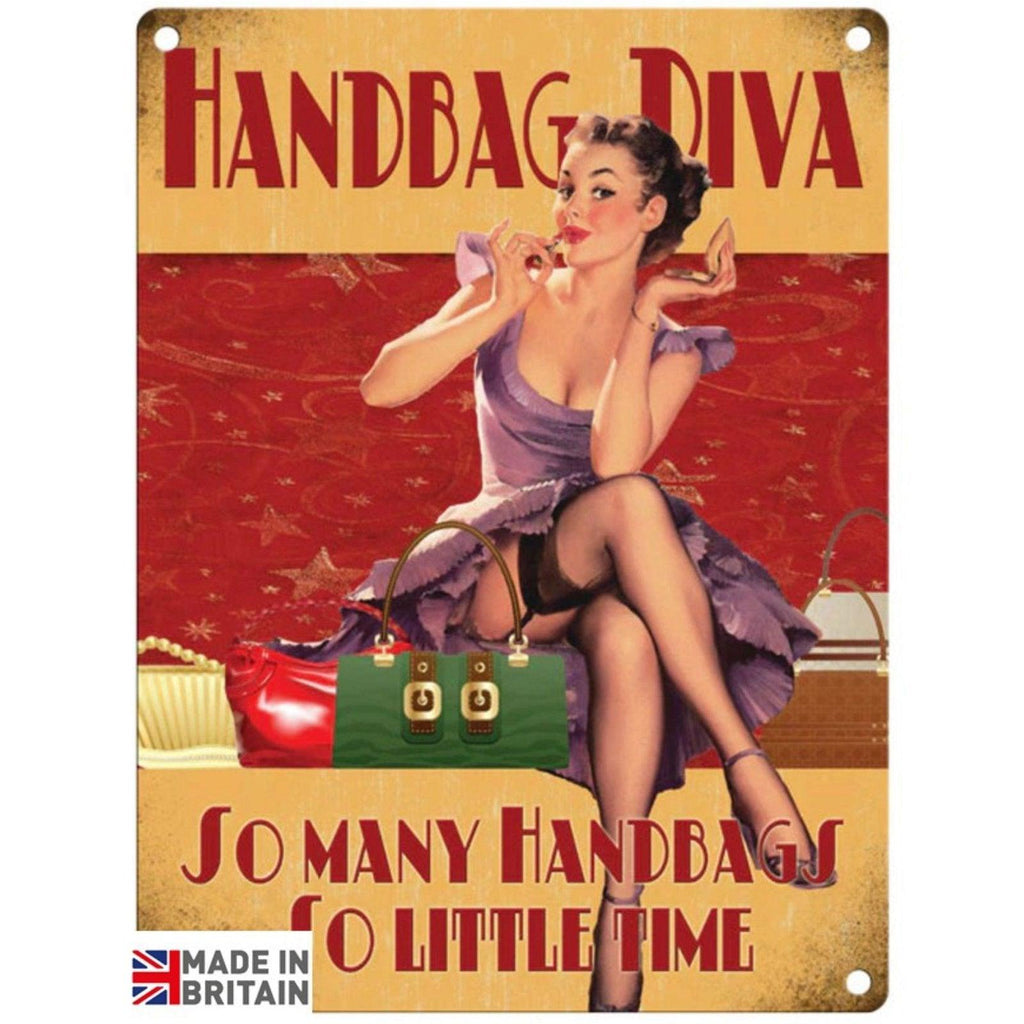 Small Metal Sign 45 x 37.5cm Funny Hand Bag Diva - Shades 4 Seasons