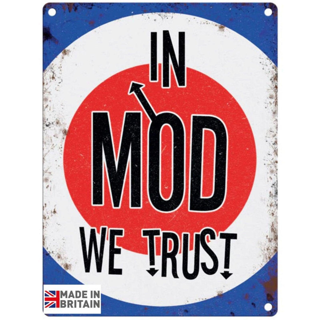 Small Metal Sign 45 x 37.5cm Music In Mod We Trust - Shades 4 Seasons