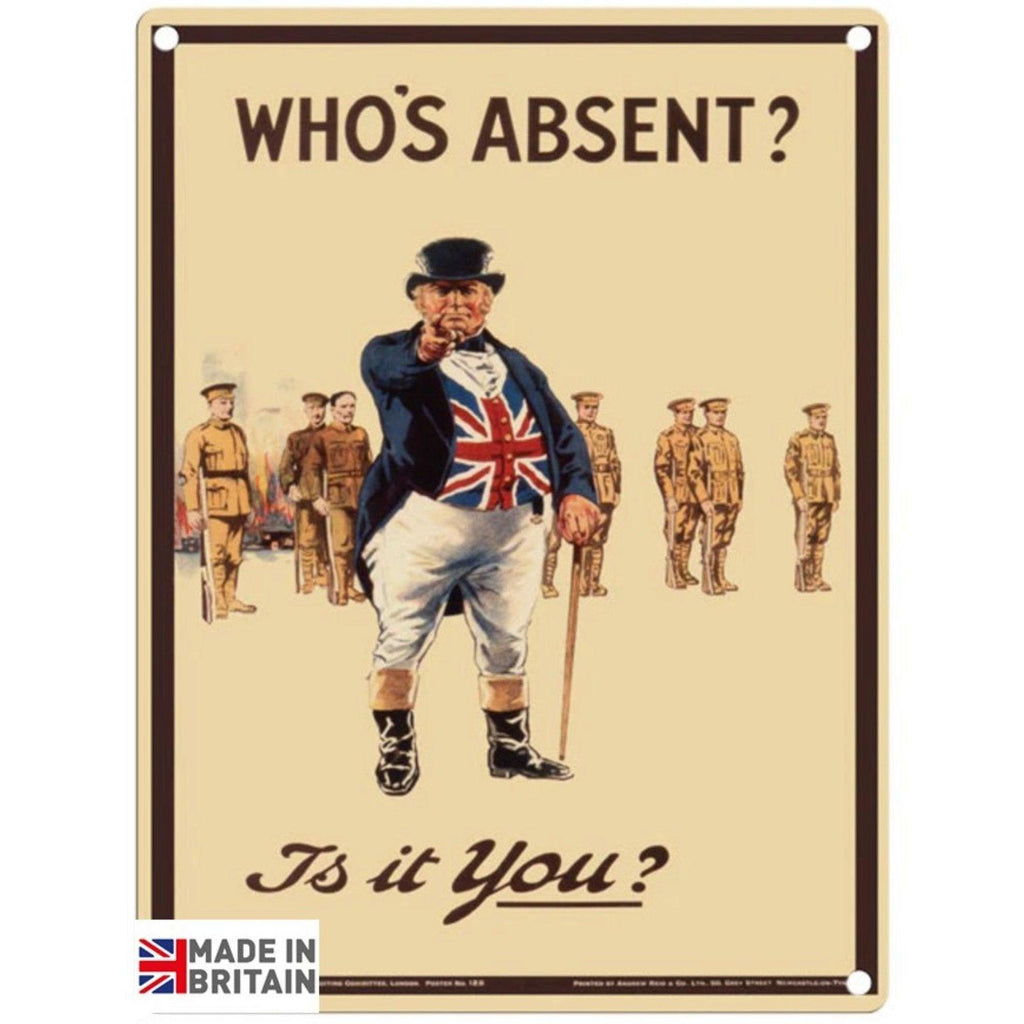 Large Metal Sign 60 x 49.5cm Funny Who's Absent - Shades 4 Seasons