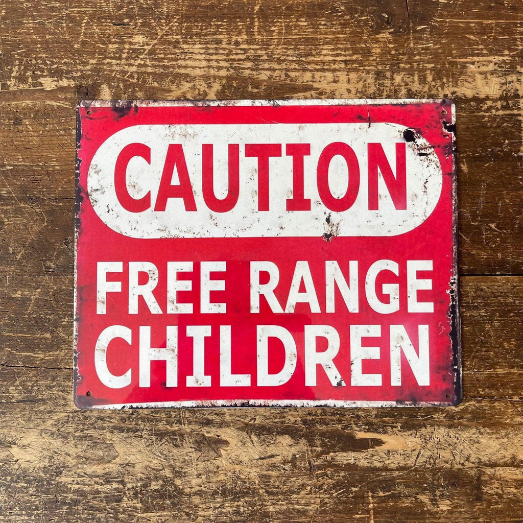 Vintage Metal Sign - Caution Free Range Children Wall Sign - Shades 4 Seasons