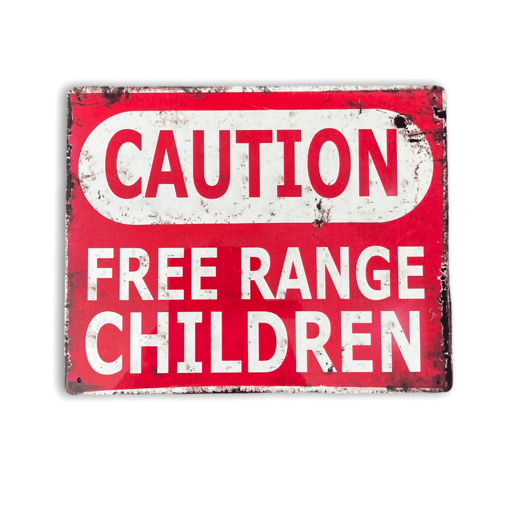 Vintage Metal Sign - Caution Free Range Children Wall Sign - Shades 4 Seasons