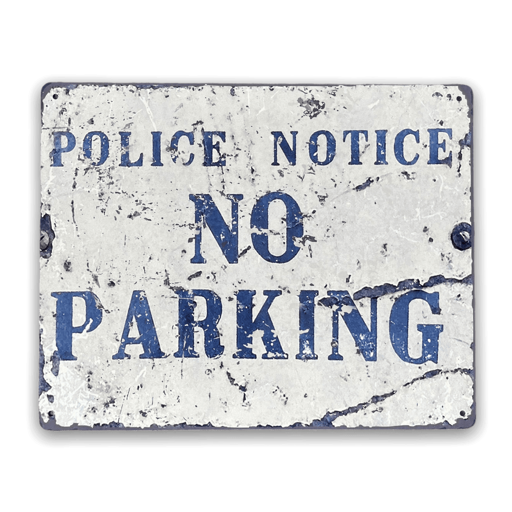 Vintage Metal Sign - Police Notice No Parking - Shades 4 Seasons