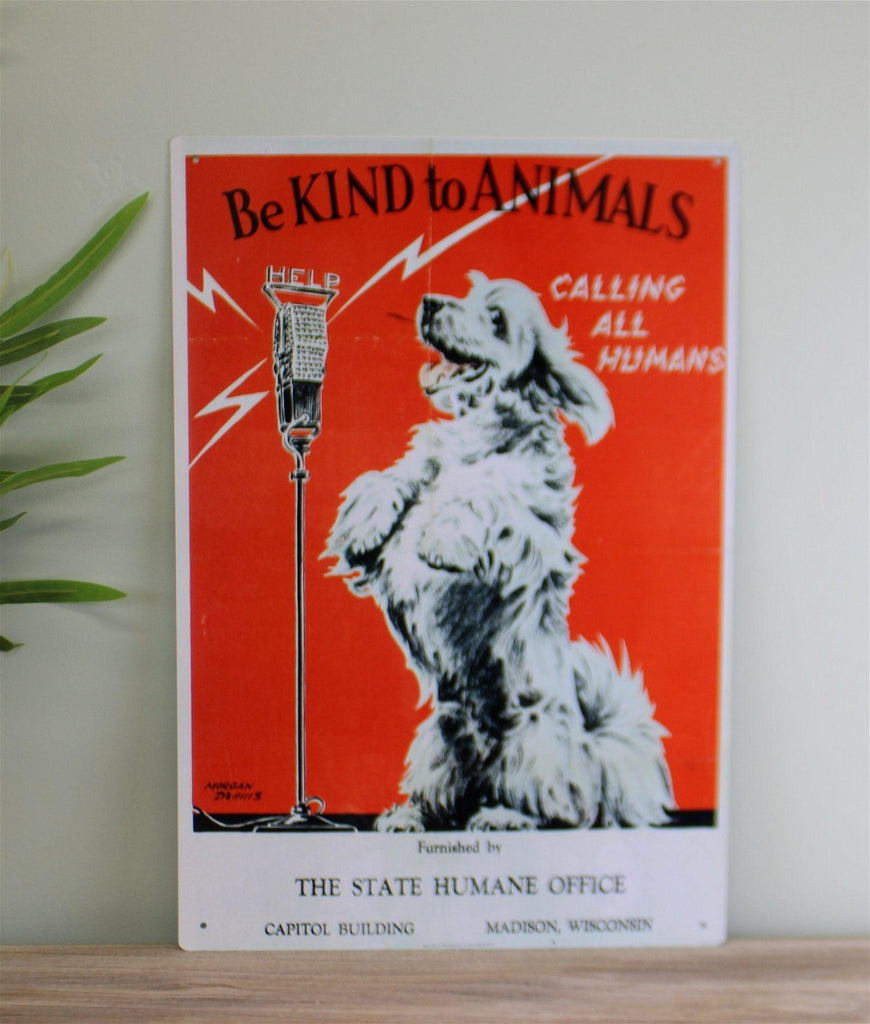 Vintage Metal Sign - Retro Advertising - Be Kind To Animals - Shades 4 Seasons